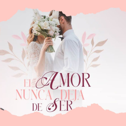 Conferencia Matrimonial en Caracas "El Amor nunca deja de ser"